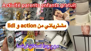 مشترياتي من action و lidl أحسن ما جربت👌مهم جدا لسكان فرنسا👌نشاطات لأطفالكم مجانية [upl. by Isiah332]