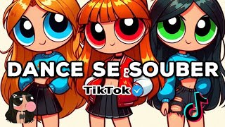 DANCE SE SOUBER TIK TOK MASHUP [upl. by Yerac]