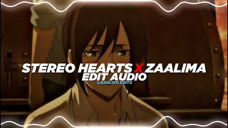 Stereo hearts x zaalima edit audio [upl. by Parthenia]