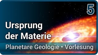 Entstehung von Galaxien Sternen Planeten Meteoriten • Planetare Geologie 5  Christian Köberl [upl. by Elizabeth]