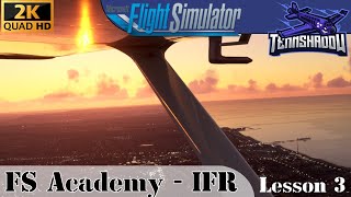 FS Academy IFR  Lesson 3  Analog NDBVOR Tracking  MSFS 2020 [upl. by Nomyt777]