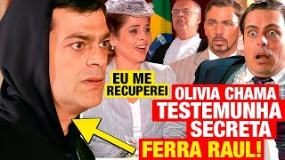 ALMA GÊMEA Olívia chama TESTEMUNHA SECRETA na audiência e faz Raul se dar mal Resumo capítulo hoje [upl. by Hibbitts]