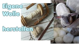 Eigene Wolle herstellen  Naturprodukt Schafwolle meine erste Mütze [upl. by Haynes990]