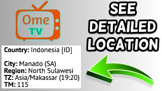 How to see exact detailed location of people in Ome TV [upl. by Bussy992]