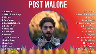 Post Malone 2024 MIX Playlist  rockstar I Had Some Help Circles Sunflower [upl. by Madlen]