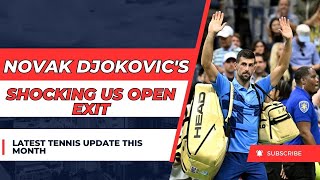 Novak Djokovics Shocking US Open Exit [upl. by Fritze8]