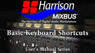 Harrison Mixbus  Basic Keyboard Shortcuts [upl. by Schulz]