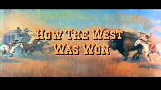 Main Title  How the West Was Won 1962  Alfred Newman [upl. by Nyrrek]