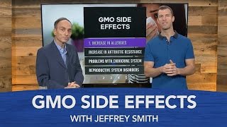 GMO Side Effects with Jeffrey Smith [upl. by Htrap]