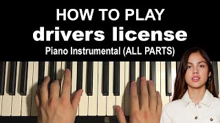 How to play Drivers License by Olivia Rodrigo on Piano ALL PARTS [upl. by Donielle]