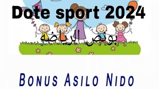 بونص الرياضه Dote sport 2024بونص النيدو bonus asilo nido 2024 [upl. by Ydnis]