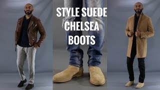 How To Style Mens Suede Chelsea BootsHow To Wear Mens Suede Chelsea Boots [upl. by Kohl902]