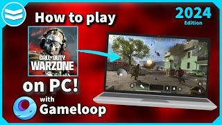 How to install Warzone Mobile on your PC using GameLoop Manual install with apk file [upl. by Mathilde]