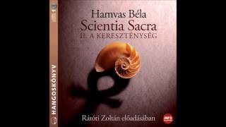 Hamvas Béla Scientia Sacra hangoskönyv A kereszténység [upl. by Adnic862]