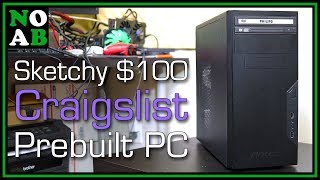 Sketchy 100 Craigslist Prebuilt PC Craigslist Ride Along 10 [upl. by Namlas]