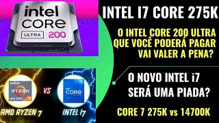 INTEL I7 CORE 200 ULTRA EM TESTES  14700K ganhou um irmão gêmeo apenas  INTEL DECEPCIONANDO [upl. by Qerat]