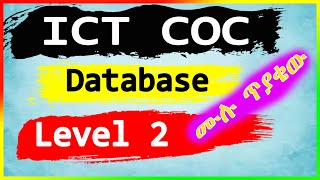 ICT COC Level 2 Full practical on Database ዳታቤዝ ሙሉ የተግባር ፈተናው [upl. by Wulfe]