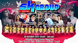 LIVE SK GROUP Sabtu28 Oktober2023 Edisi Gaga Rawa Kompeni Kamal Kalideres Jakarta Barat MALAM [upl. by Rehpotsrik]