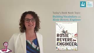 Building Vocabulary with Rosie Revere Engineer  Book Nook  The Hanen Centre [upl. by Llerdna]