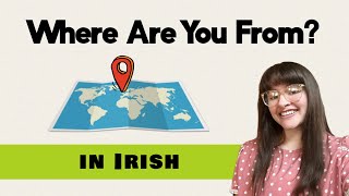 Where Are You From in Irish [upl. by Euqinomod]