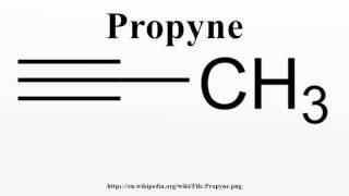 Propyne [upl. by Aineg]