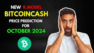 RModel Based BITCOINCASH BCH Price Prediction for OCTOBER 2024 [upl. by Aehtela]