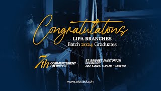 AICS LIPA 7th Commencement Exercises 2024 [upl. by Rramahs991]