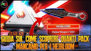 HEIRLOOM come sapere GRATIS quanti pack mancano  Apex Legends ITA  HEIRLOOM Come Trovarlo [upl. by Yentiw460]