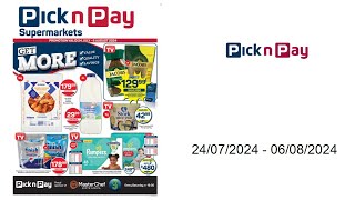 Pick n Pay specials ZA  24072024  06082024 [upl. by Gotthelf]