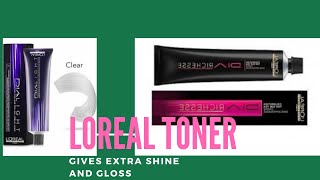 Loreal glossing toner Dialight amp Diarichesse [upl. by Moitoso]