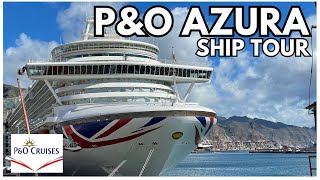 PampO Azura COMPLETE SHIP TOUR and GUIDE [upl. by Nirra]