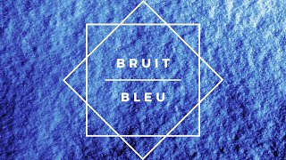 BRUIT BLEU Pour contrer la pollution sonore et soulager les acouphènes [upl. by Notlih]