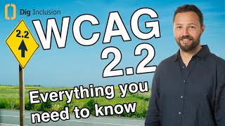 WCAG 22  Everything you need to know [upl. by Amasa882]