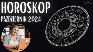 Horoskop  Październik 2024 [upl. by Asilegna682]