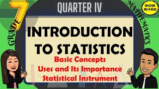 INTRODUCTION TO STATISTICS  GRADE 7 MATHEMATICS Q4 [upl. by Wallis]