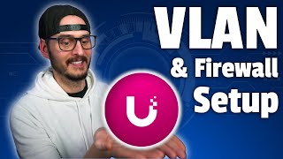 Configuring VLANs Firewall Rules and WiFi Networks  UniFi Network Application [upl. by Innavoig]