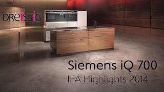 Siemens iQ700 Küchengeräte IFA 2014 [upl. by Aissyla862]