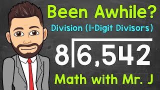 Long Division Dividing by a 1Digit Number  A StepByStep Review  Math with Mr J [upl. by Caraviello481]