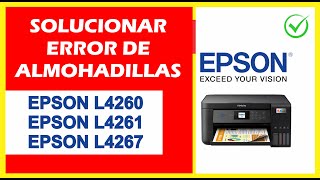 Solucionar Error de Almohadilla Impresora EPSON L4260 [upl. by Harbour]