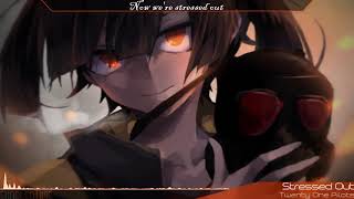 Nightcore  Stressed Out Rock Version [upl. by Nodroj]