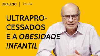 Como os ultraprocessados estão aumentando os casos de obesidade infantil [upl. by Otir]