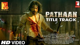 Pathaan Title Song  Pathaan Songs  Shahrukh Khan Deepika Padukone Vishal  Shekhar Nasha Chadha [upl. by Halona]