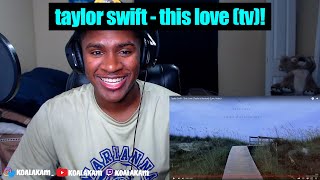 the CALM taylor Taylor Swift  This Love Taylors Version reaction [upl. by Swinton643]