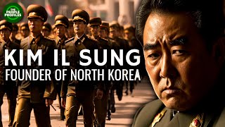 Kim Il Sung  Founder of North Korea Documentary [upl. by Irem774]