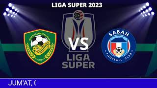 JADWAL KEDAH vs SABAH FC  LIGA SUPER 2023  LIVE SABAH vs KEDAH DARUL AMAN [upl. by Nehtan442]