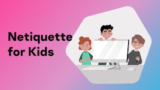 Netiquette for Kids [upl. by Asert375]