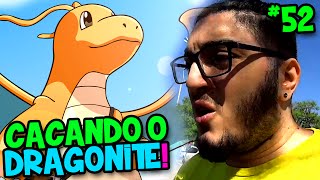 POKÉMON GO 52  DRAGONITE SPAWNOU  CORRENDO PARA O CAPTURAR [upl. by Monarski]