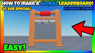 How to make a Global Leaderboard in Roblox Studio 20 sub special [upl. by Ruphina]