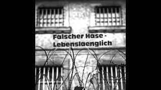 Falscher Hase  Lebenslänglich [upl. by Quartis]