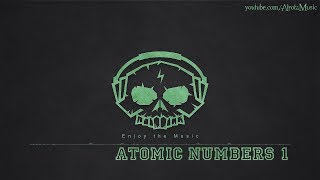 Atomic Numbers 1 by August Wilhelmsson  Adventure Music [upl. by Eybba]